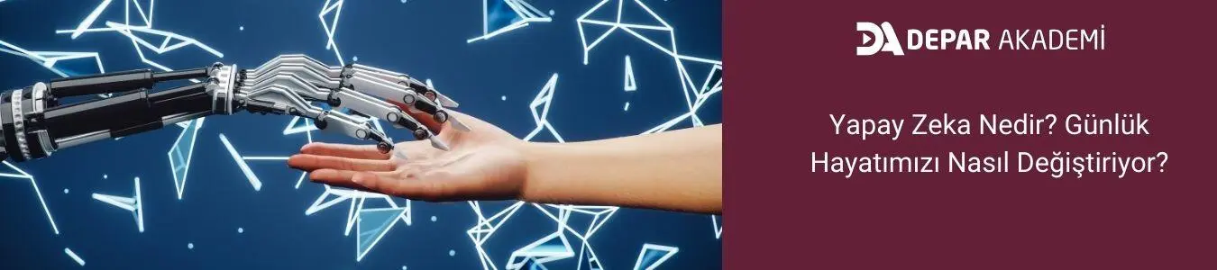 Yapay Zeka Günlük Hayatımızı Nasıl Etkiliyor Blog Yapay Zeka Günlük Hayatımızı Nasıl Etkiliyor Blog